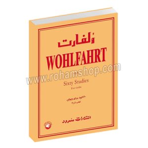 ولفارت 60 اتود برای ویولن سرود - اپوس Op.45 - کتاب اول و دوم - فرانتس ولفارت - محمد رضا گرگین زاده