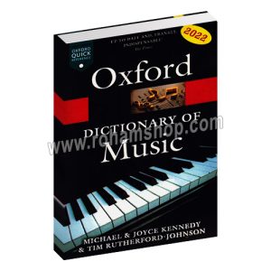 Oxford Dictionary Of Music - دیکشنری آکسفورد - مایکل کندی، جویس کندی، تیم راترفورد جانسن - شبنم دانش